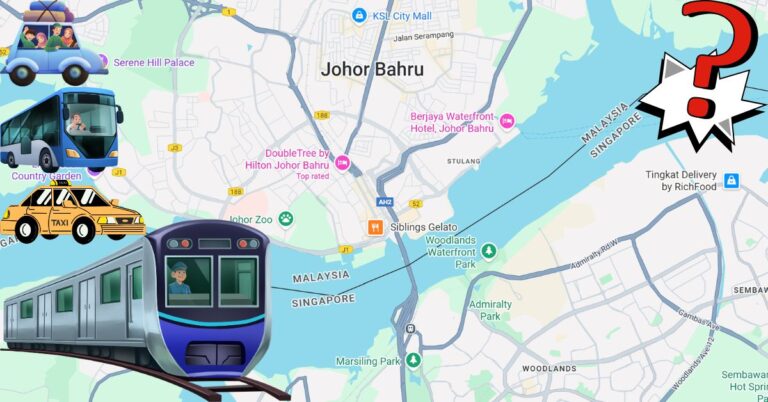 A Complete Guide To JB & Singapore Cross-Border Travel